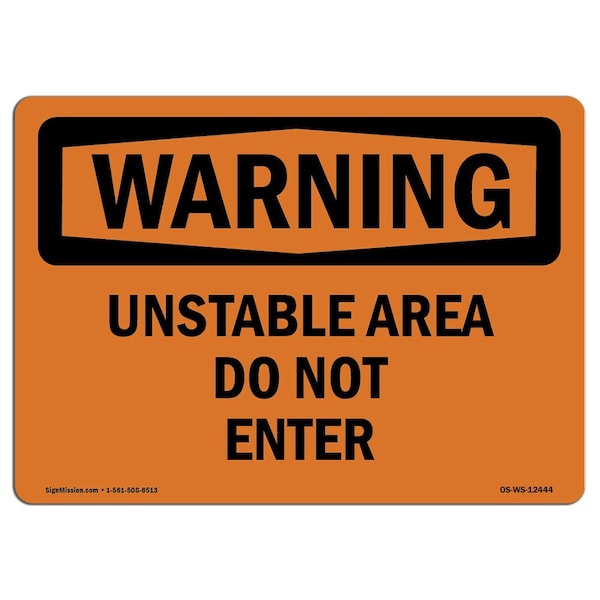 Safety Sign, OSHA WARNING, 3.5" Height, 5" Width, Unstable Area Do Not Enter, Landscape, 10PK